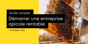 Guide de démarrage d'une entreprise apricole