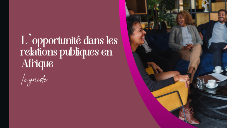 L’opportunité dans les relations publiques en Afrique